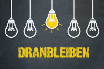 dranbleiben