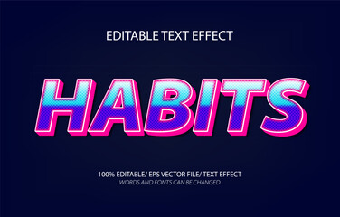 Fototapeta premium Habits editable text effect, 3D editable text.