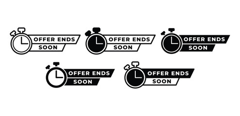 offer ends soon banner label sticker sign speech bubble with timer icon vector design black white color illustration template set