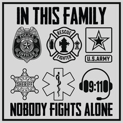 1st Responders - In this Family No one Fights Alone T-Shirt T-Shirt Design, First Responders Shirt, 