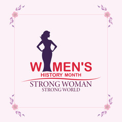 Womens History Month Strong Woman Strong World Celebrating Empowerment and Resilience