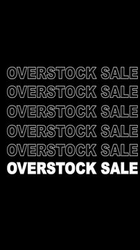 Overstock Sale  text animation template letter, sale, video, calligraphy, clip, colorful, effect, signs, stylish, font, element, modern, sale, deal, shop, supply