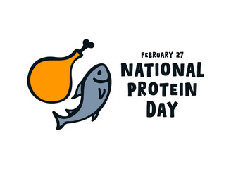 National Protein day. February 27.