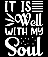 It is well with my soul - Custom Printable Design Cut File for Cricut and Silhouette – Instant Download for DIY Projects
