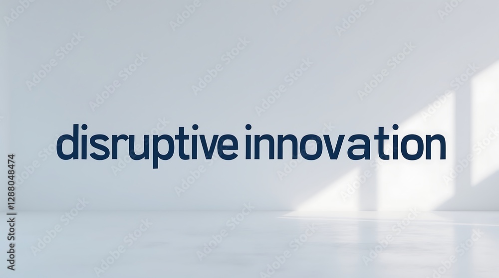 Poster exploring the concept of disruptive innovation in a minimalist setting