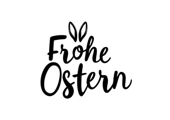 Naklejka premium Frohe Ostern Ferien Konzept Grußkarte Karte mit deutschem Text - Schwarze Silhouette von Osterhasenohren, isoliert auf weissem Hintergrund