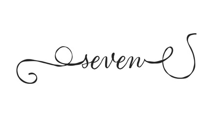 Seven card. Hand drawn quote. Modern brush calligraphy. Isolated on white background