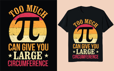 Too Much Pi Gives You a Large Circumference – Funny Math Pun
