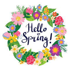 Cute Hello Spring greeting card with hand drawn lettering and floral wreath for Spring season. Bright floral decoration for greeting card, social media post, poster, etc.