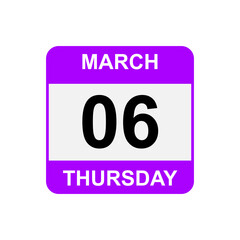 6 March , Thursday .Date template. Useful design for calendar or event promotion. Vector illustration EPS 10 file