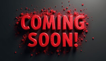 Excitement builds. Bold red letters Coming Soon message. Announcement prepares to launch, countdown event. Reveal on dark background with creative design, fresh style. Promotion for marketing with