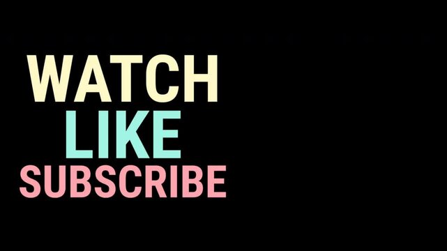 Engaging Call-to-Action Text Animation - Watch, Like, Subscribe Intro for Videos and Social Media - Powered by Adobe