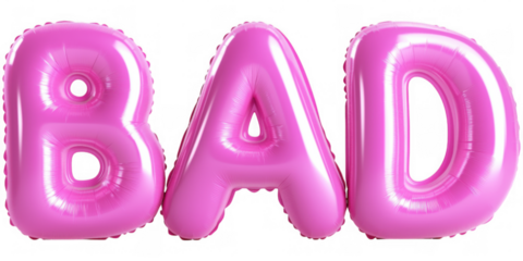 Bold pink balloon letters spell out the word bad against a plain background