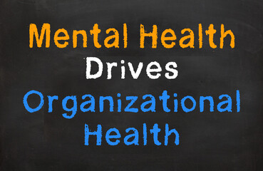 Mental Health Drives Organizational Health