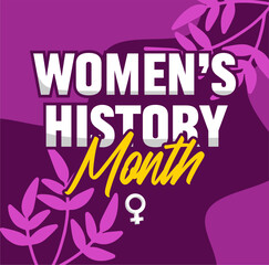 Happy Women's History Month to all women in the world