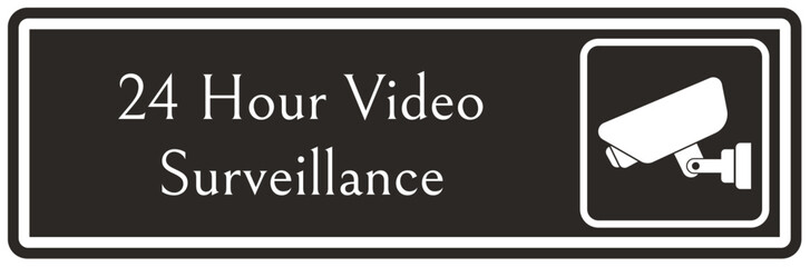 Video surveillance warning sign 24 hour video surveillance 