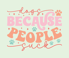 Groovy Dog Mom Shirt Svg, retro dog t-shirt svg design, Retro Cute Dog Svg design, Retro Dog Mama Svg, Dog Home Svg, Dog Mom Svg Clipart, Bandana Dog Svg, Funny Dog Quotes svg design, Boho Dog Svg, 