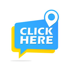 Click here bubble icon. Click button vector illustration.