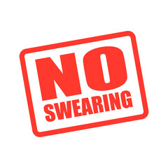 No Swearing Stamp Label Sign