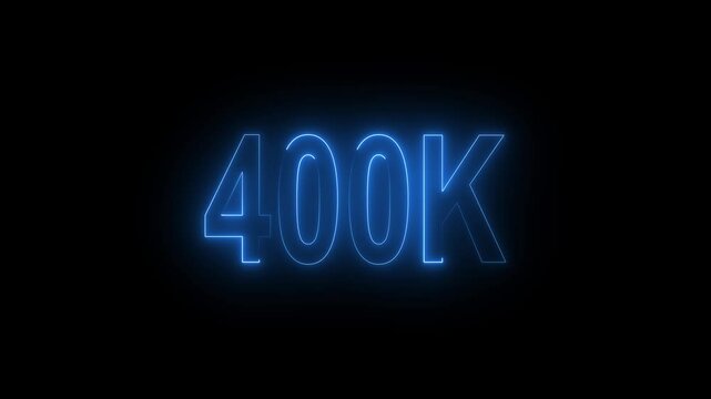 glowing neon 400k animation on black background. 400k Followers Celebration text animation.