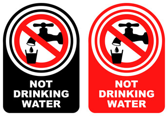 Set vector not drinking water sign symbol labels sticker design illustration