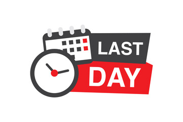Last day icon in flat style. Promo label with alarm clock vector illustration on isolated background. Sale promotion sign business concept.
