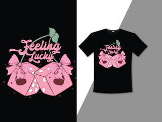 feeling lucky Valentine's t-shirt design	