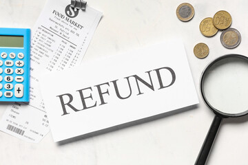 Magnifier with calculator, receipt and word REFUND on white background