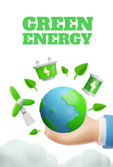 Planet earth in hand with Green energy symbols, alternative ecological power sources, environmental 3D vector poster