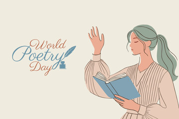 World Poetry Day, March 21. Vector illustration of a woman reciting a poem while holding a book. Poster, greeting card concept. Beige background.
