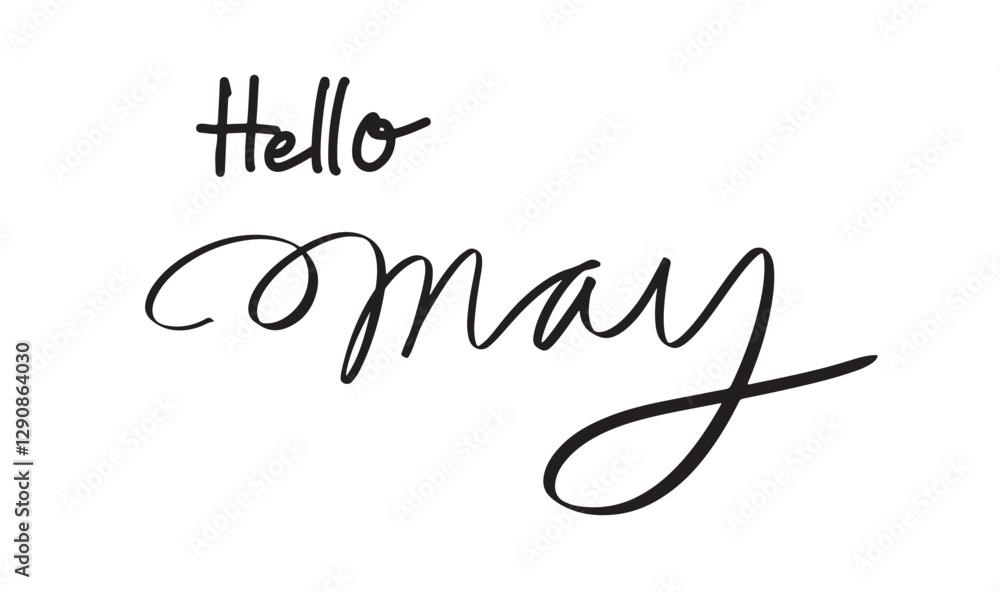 Poster hello may month 2025 2026 year text font calligraphy hand written lettering script black color objec