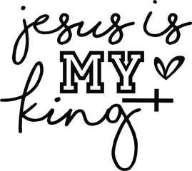 Obraz premium Jesus Is My King