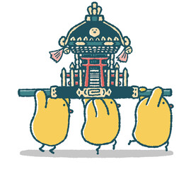 ゆるいひよこは神輿をかつぐ
