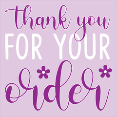 Thank You for your Order Text Typography Tee Design for Women