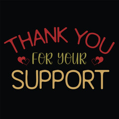 Thank You for Your Support Text Typography Vector EPS 10