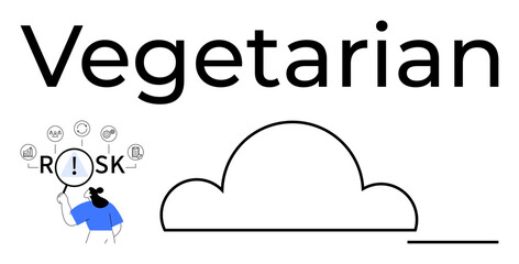 Person with a magnifying glass focuses on risk icons near a cloud shape and bold Vegetarian text. Ideal for risk management, health, diet, sustainability, analysis, research, abstract line flat