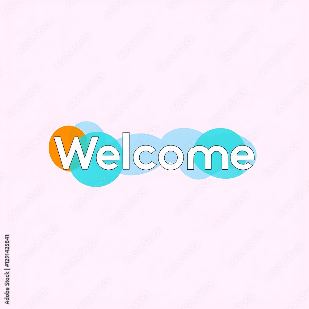 Poster welcoming message in soft colors with overlapping circles design illustration artwork creation