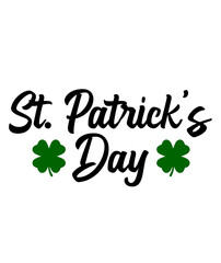 St Patricks Day typography design on plain white transparent isolated background for card, shirt, hoodie, sweatshirt, apparel, tag, mug, icon, poster or badge