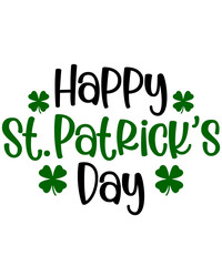 Happy St Patricks Day typography design on plain white transparent isolated background for card, shirt, hoodie, sweatshirt, apparel, tag, mug, icon, poster or badge