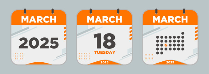 Calendar icon. March. 2025 18 day. The concept of waiting for an important date. Day calendar with date march 18. Cheklist day calendar. Vector illustration.