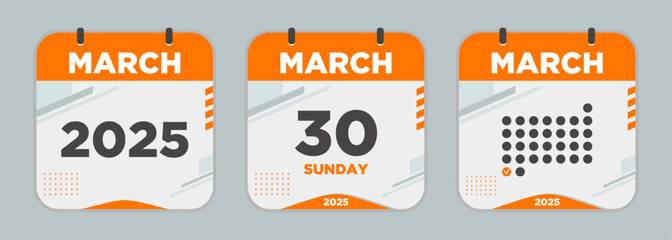 Calendar icon. March. 2025 30 day. The concept of waiting for an important date. Day calendar with date march 30. Cheklist day calendar. Vector illustration.