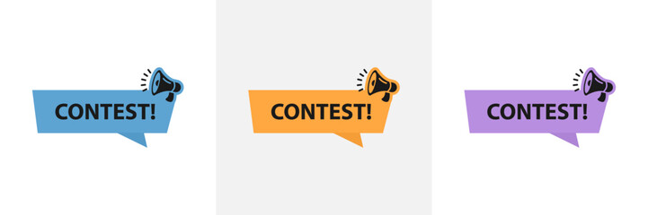 Contest speech bubble with megaphone. Contest banner set. Promotion new business sign. Loudspeaker. Banner for business, marketing and advertising. Vector illustration.