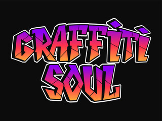 Graffiti Soul phrase trippy psychedelic graffiti style letters. Vector hand drawn doodle cartoon logo Graffiti Soul illustration. Funny cool trippy letters, fashion, graffiti style print t-shirt