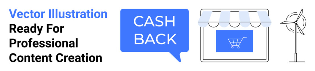 Cashback speech bubble, digital storefront showing shopping cart, wind turbine icon. Ideal for e-commerce, sustainability, energy, finances, marketing, online business concepts flat landing page