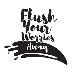 Bathroom Sign Funny Quotes