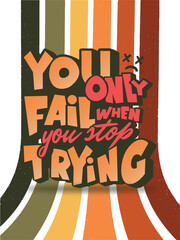 handdrawn typography design. motivation quotes, motivation instagram post, flayer, social media flayer, t'shirt design, high quality print and other uses.