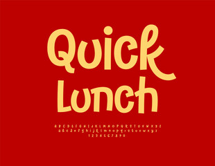 Vector Creative Advertisement Quick Lunch. Modern Funny Font. Handwritten Alphabet Letter and Numbers set.