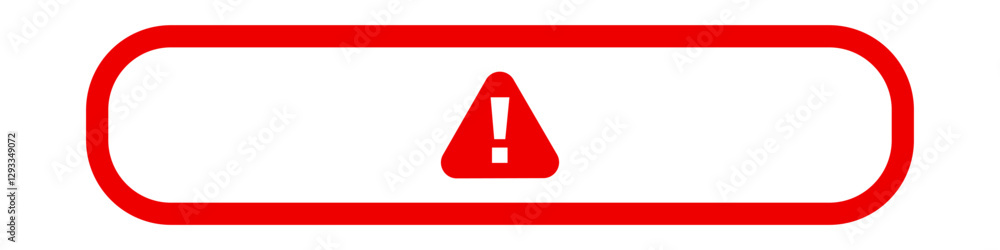 Poster a red triangle with an exclamation mark inside, symbolizing caution or alertness.