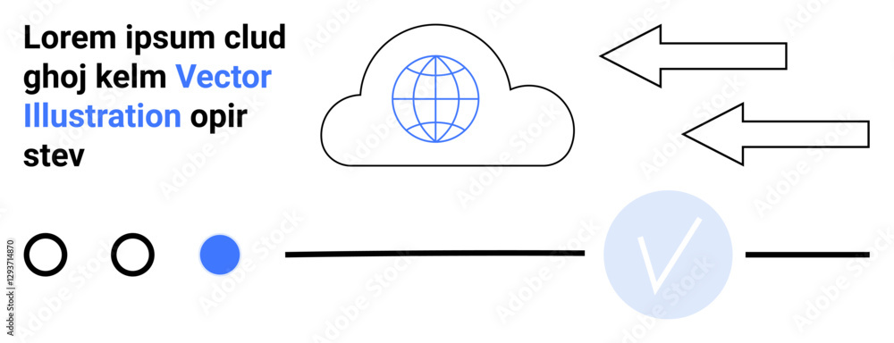 Poster text beside a cloud with a globe inside and arrows pointing left. includes dots, a line, and a check