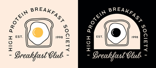 High protein breakfast club society egg toast lovers gym girl healthy lifestyle diet badge shirt design. Retro vintage black aesthetic bread slice illustration printable funny quotes card poster.